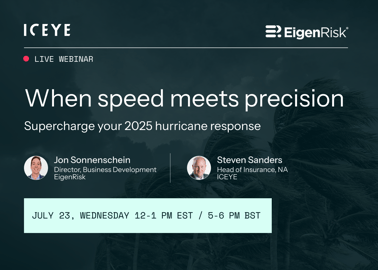 ICEYE x EigenRisk: When speed meets precision