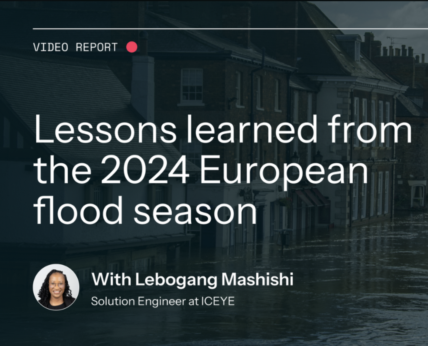 Lessons learned from the 2024 European flood season