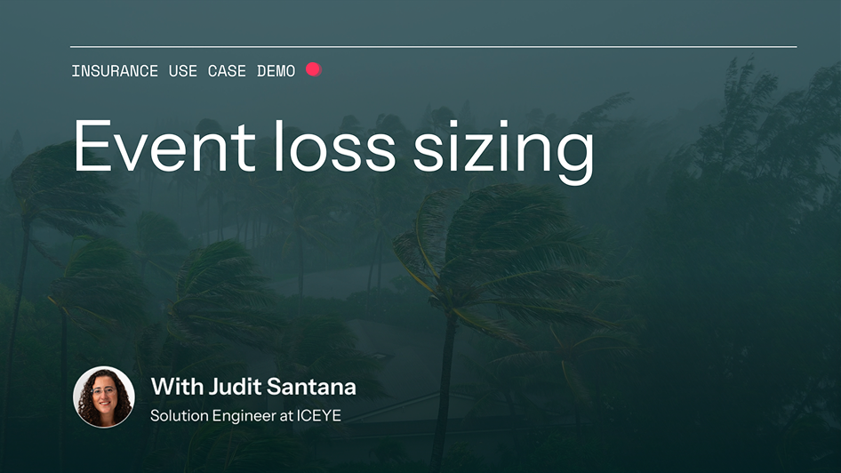 1 - Event Loss Sizing_ICEYE_Hurricane_Solution_Insurance_use-cases_HubSpot feature