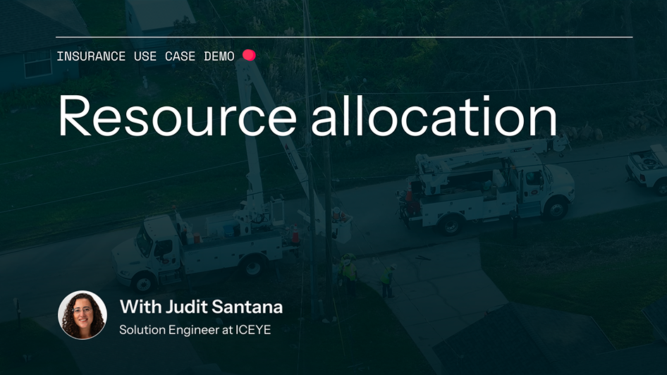 2 - Resource allocation_ICEYE_Hurricane_Solution_Insurance_use-cases-HubSpot feature